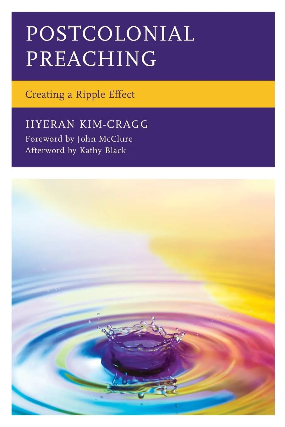 Cover: 9781793617118 | Postcolonial Preaching | Creating a Ripple Effect | Hyeran Kim-Cragg