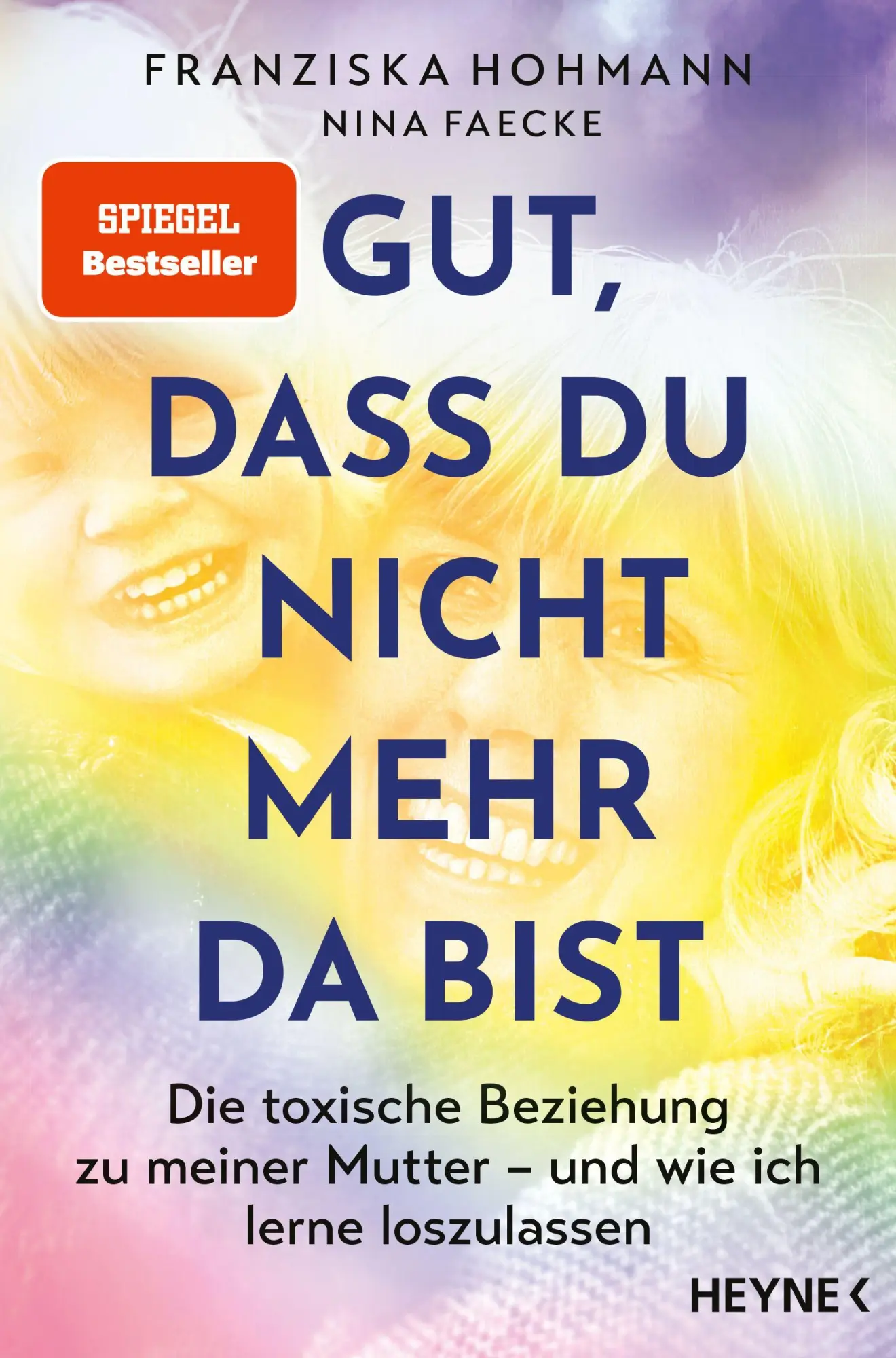 Cover: 9783453607118 | Gut, dass du nicht mehr da bist | Franziska Hohmann (u. a.) | Buch