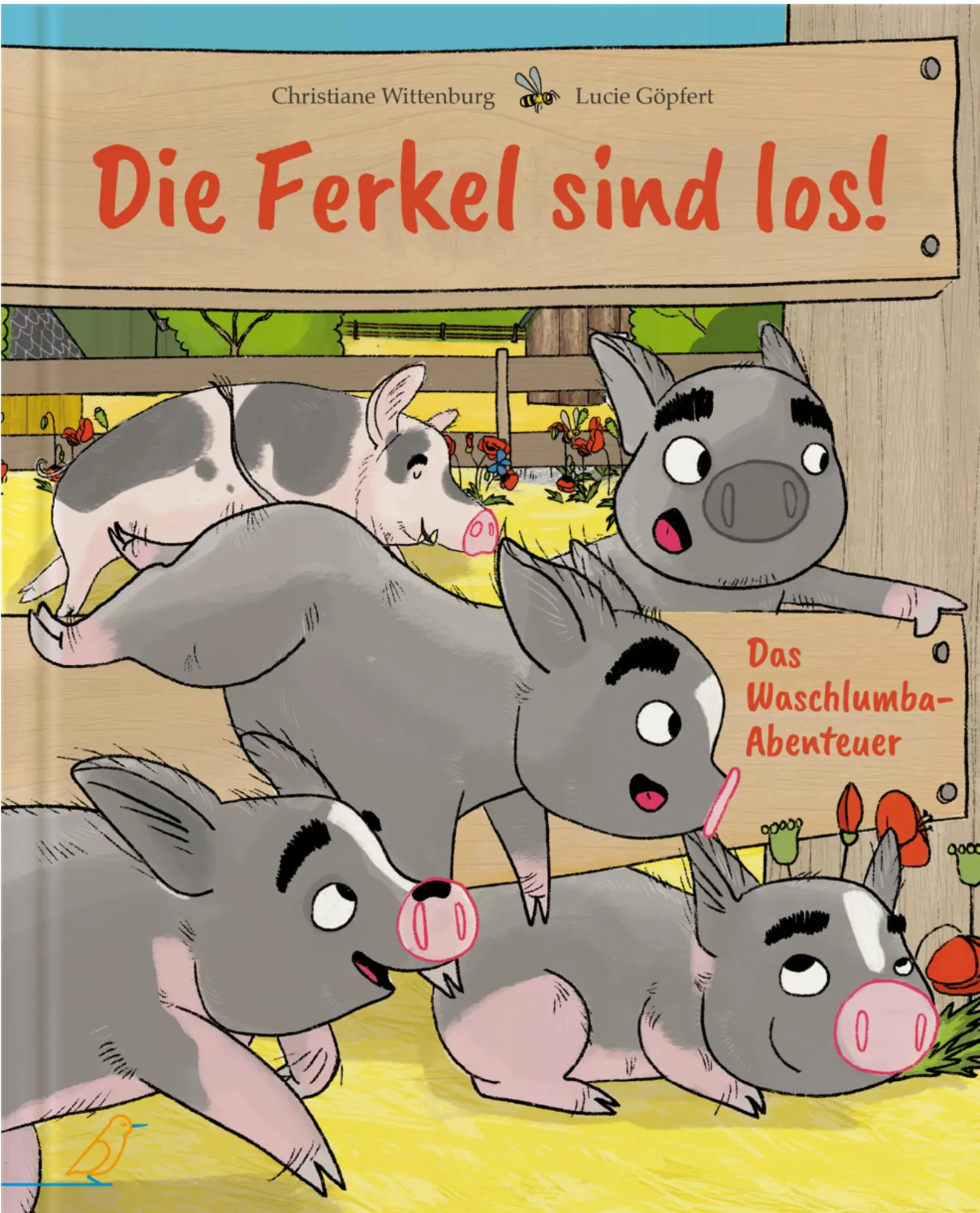 Cover: 9783948877118 | Die Ferkel sind los! | Das Waschlumba-Abenteuer | Wittenburg | Buch