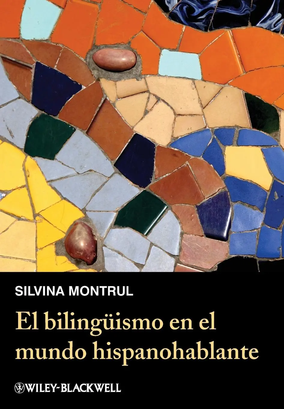 Cover: 9780470657218 | El bilinguismo en el mundo - P | Montrul | Taschenbuch | Englisch