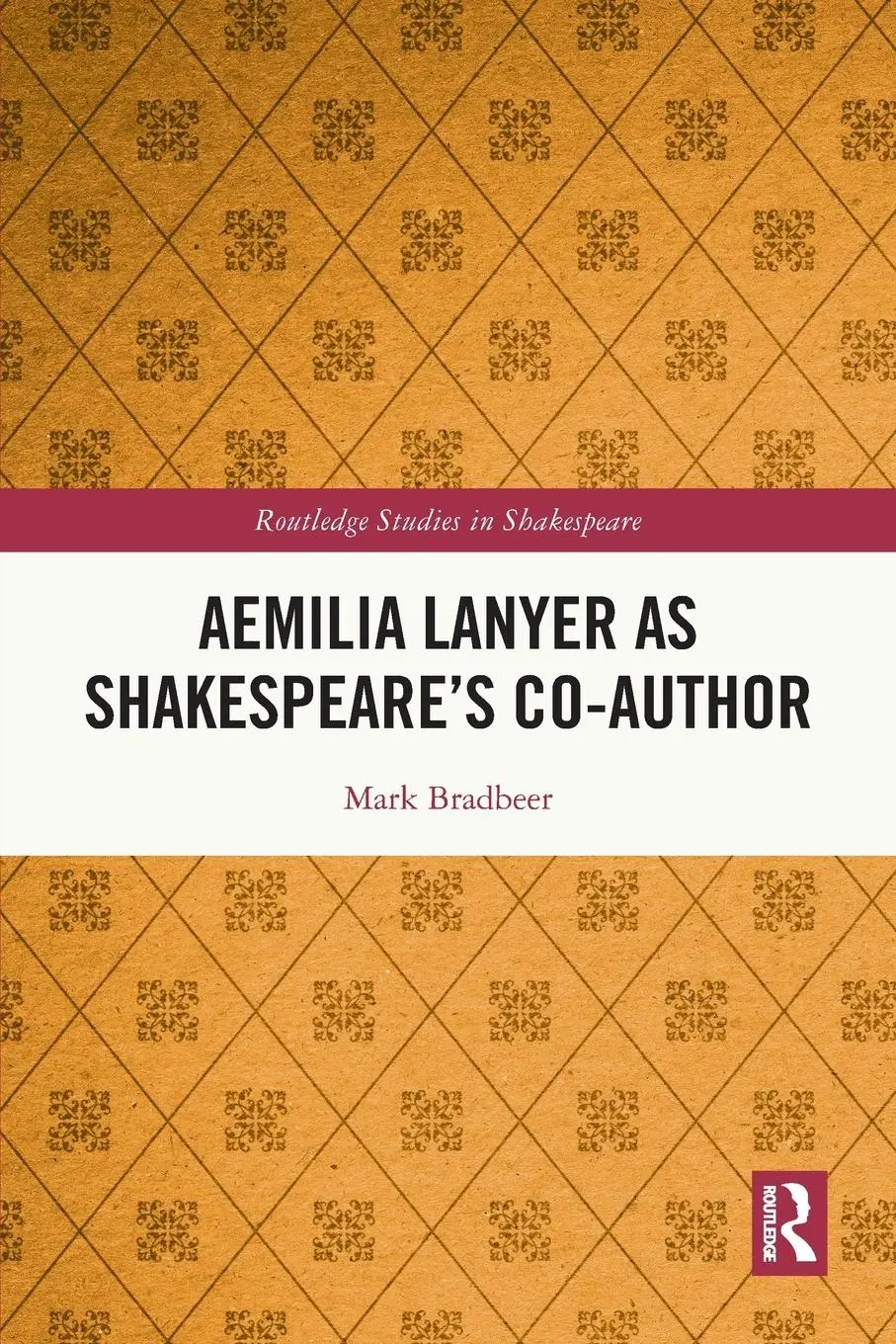 Cover: 9781032117218 | Aemilia Lanyer as Shakespeare's Co-Author | Mark Bradbeer | Buch