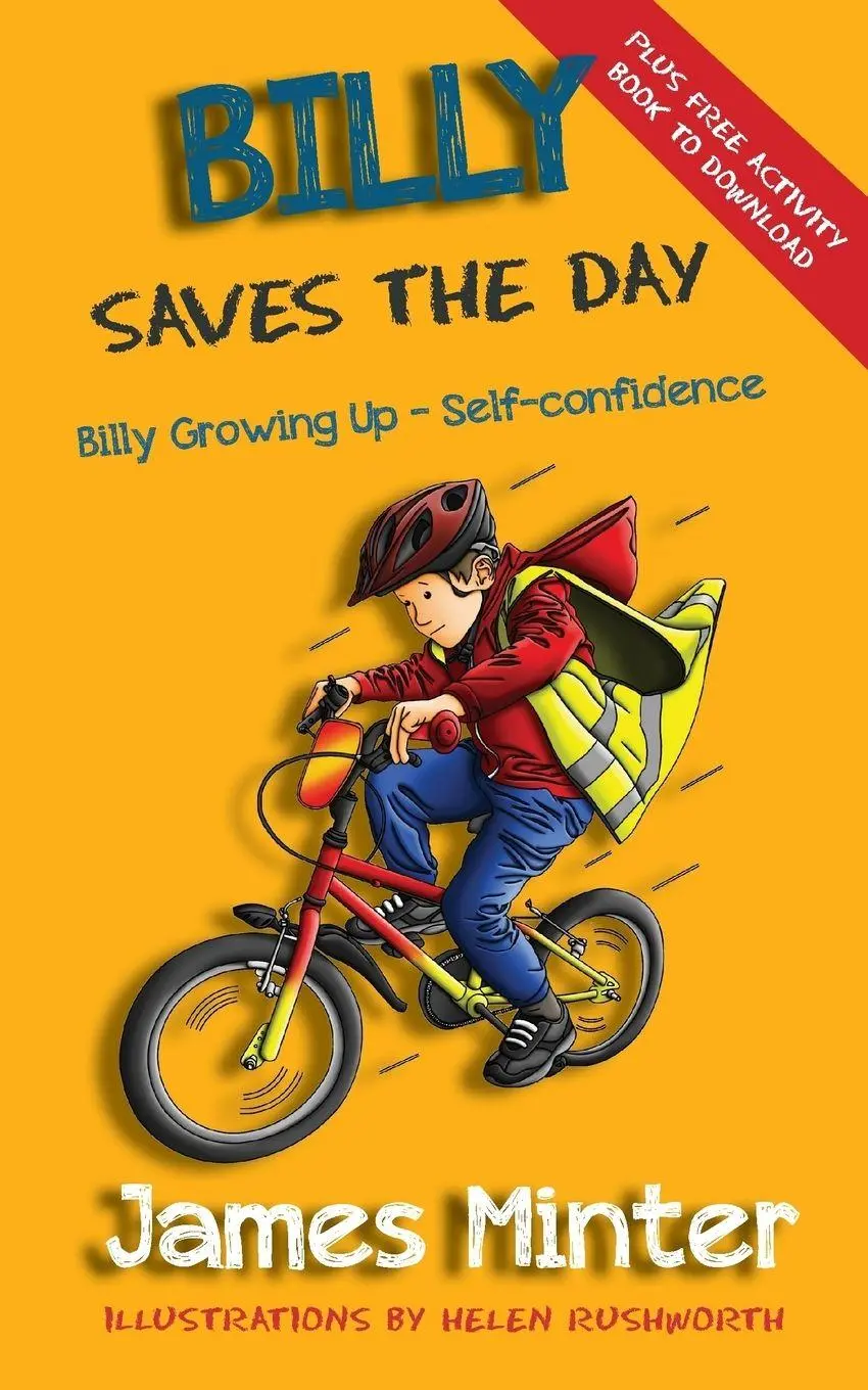 Cover: 9781910727218 | Billy Saves The Day | Self-Belief | James Minter | Taschenbuch | 2016