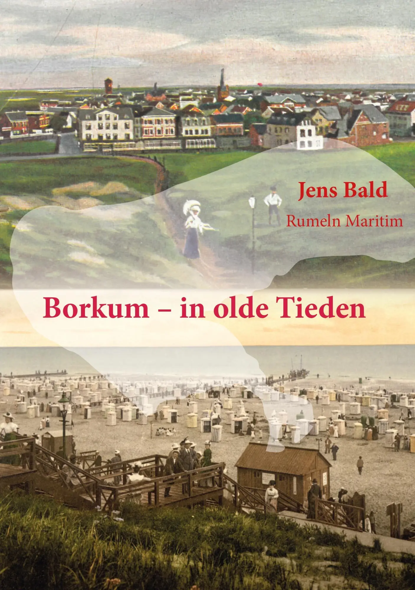 Cover: 9783000857218 | Borkum - in olde Tieden | Jens Bald | Buch | Deutsch | 2026