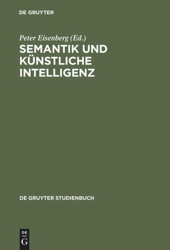 Cover: 9783110057218 | Semantik und künstliche Intelligenz | Peter Eisenberg | Buch | VI