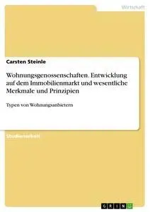 Cover: 9783668527218 | Wohnungsgenossenschaften. Entwicklung auf dem Immobilienmarkt und...