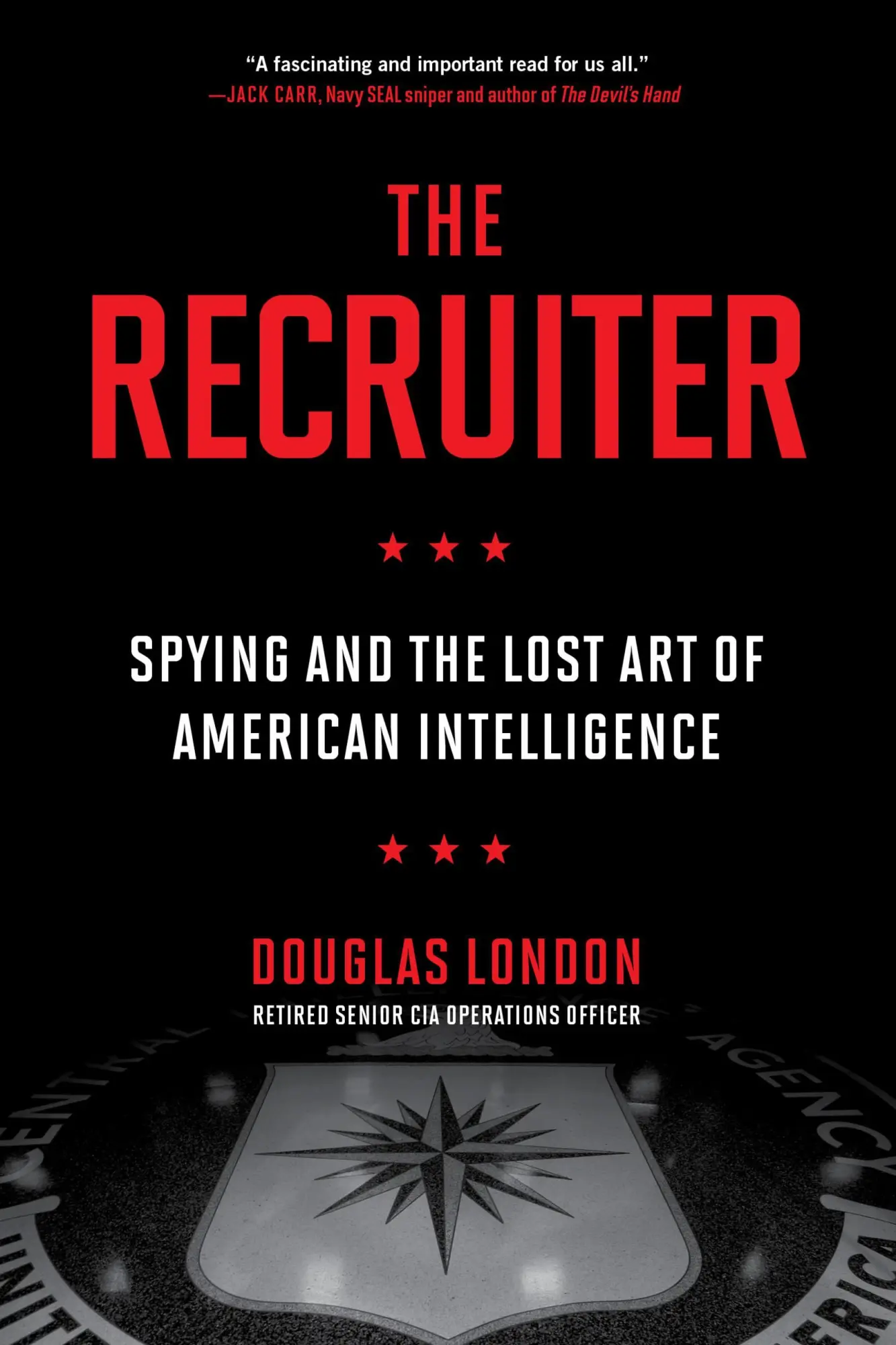 Cover: 9780306847318 | The Recruiter | Spying and the Lost Art of American Intelligence