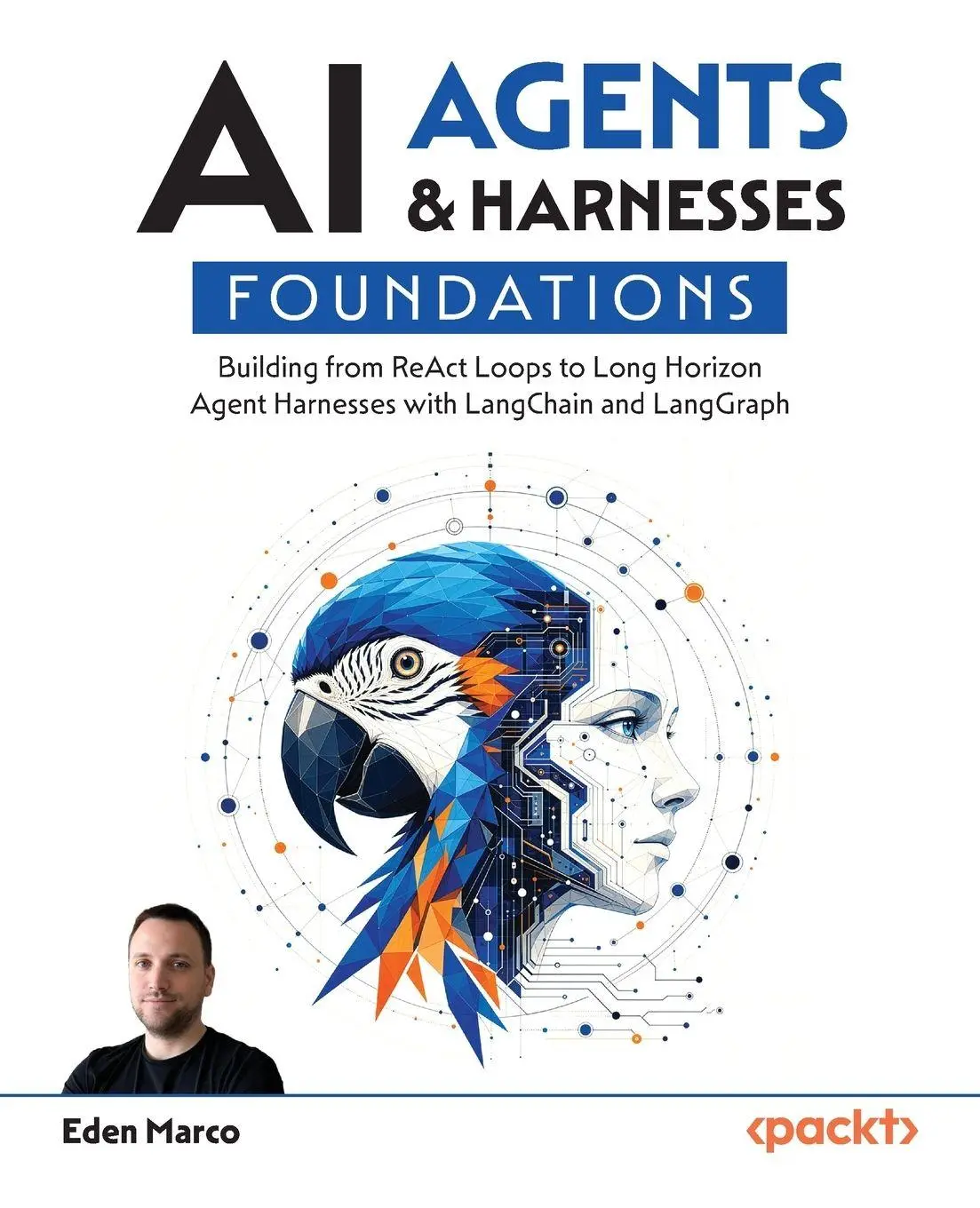 Cover: 9781808087318 | AI Agents &amp; Harnesses Foundations | Eden Marco | Taschenbuch | 2026