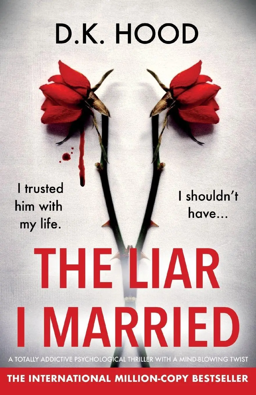 Cover: 9781836187318 | The Liar I Married | D. K. Hood | Taschenbuch | Englisch | 2025