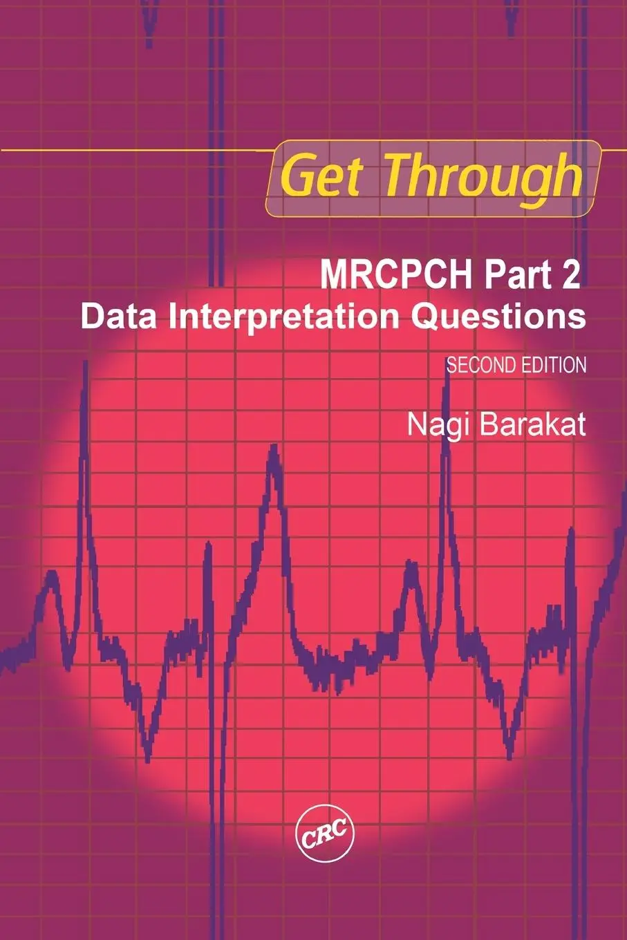 Cover: 9781853157318 | Get Through MRCPCH Part 2 | Nagi Barakat | Taschenbuch | Englisch