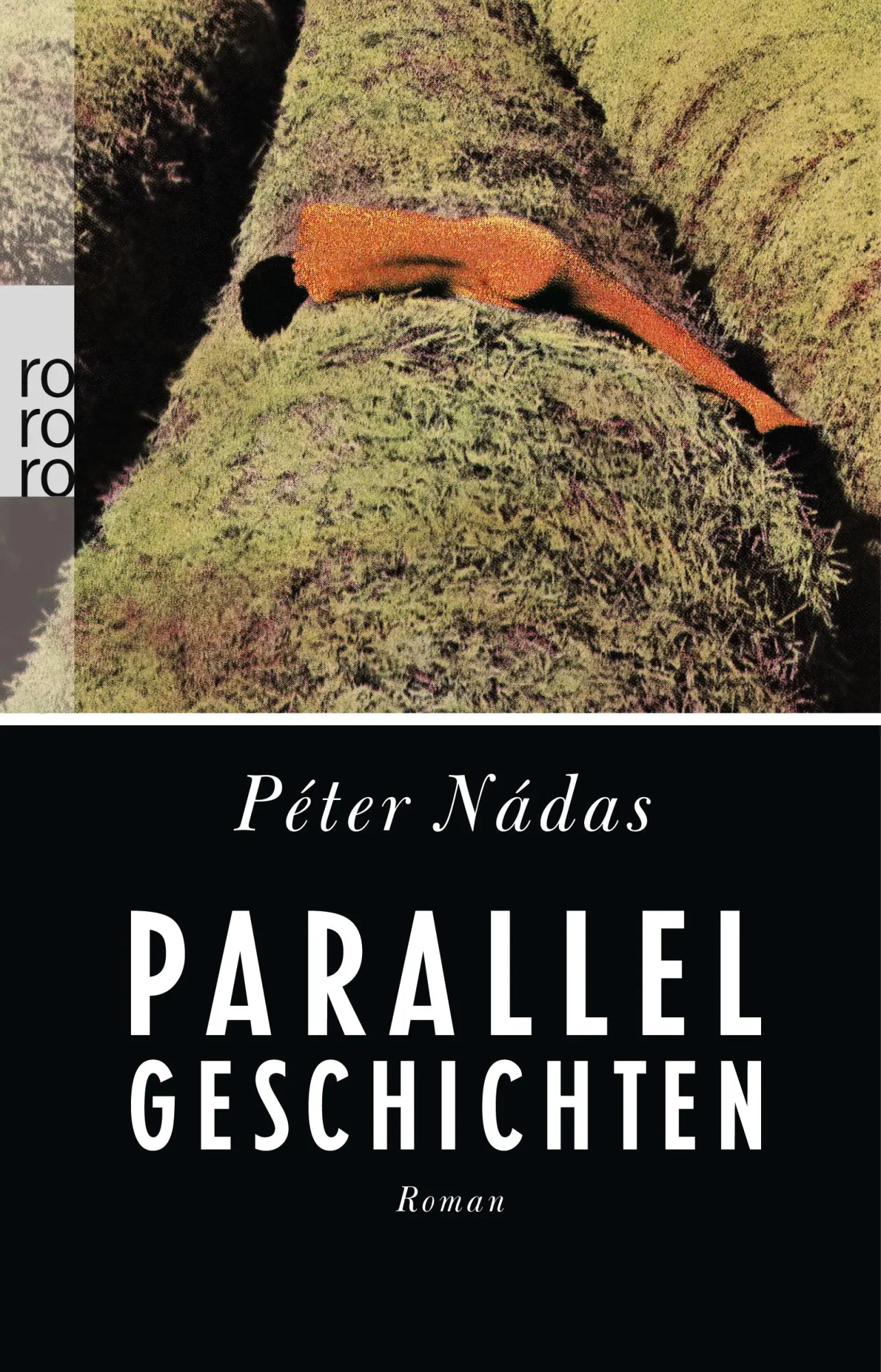 Cover: 9783499227318 | Parallelgeschichten | Péter Nádas | Taschenbuch | 1728 S. | Deutsch
