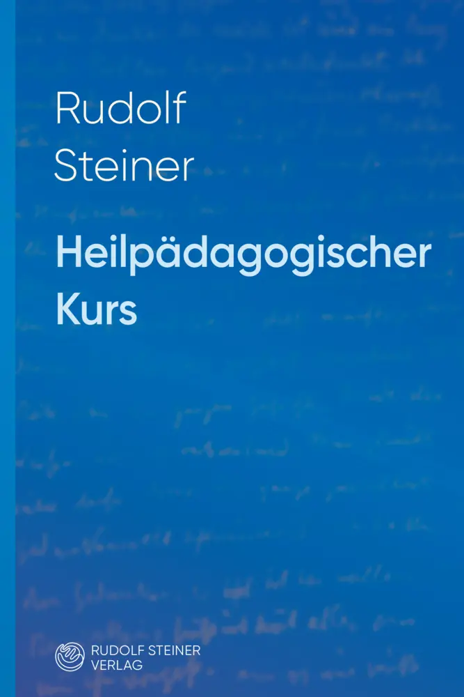 Cover: 9783727467318 | Heilpädagogischer Kurs | Rudolf Steiner | Taschenbuch | 486 S. | 2026