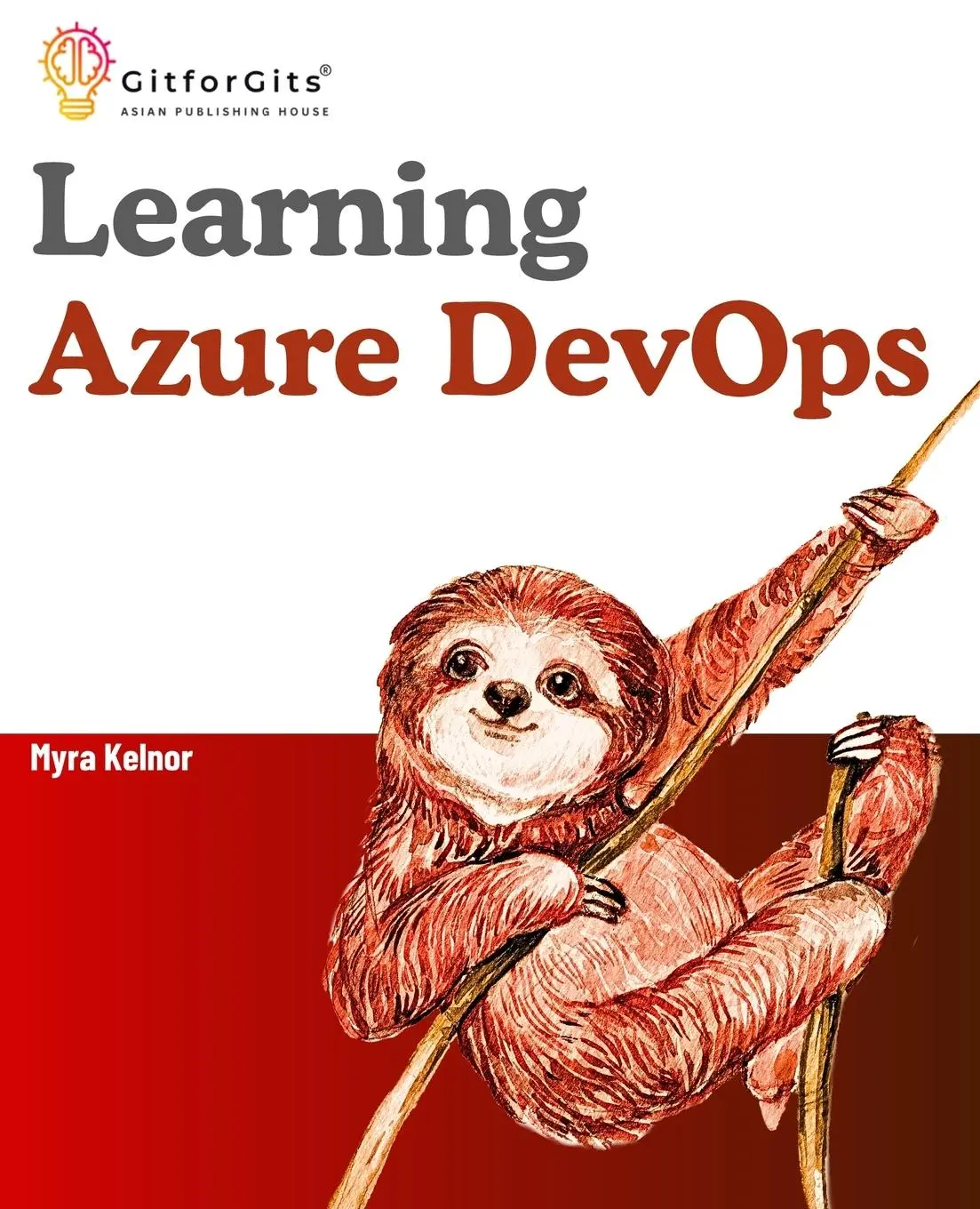 Cover: 9788119177318 | Learning Azure DevOps | Myra Kelnor | Taschenbuch | Englisch | 2024