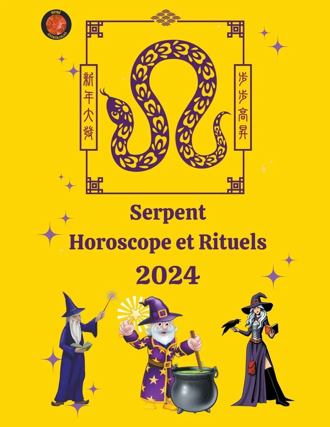 Cover: 9798223187318 | Serpent Horoscope et Rituels 2024 | Alina A Rubi (u. a.) | Taschenbuch