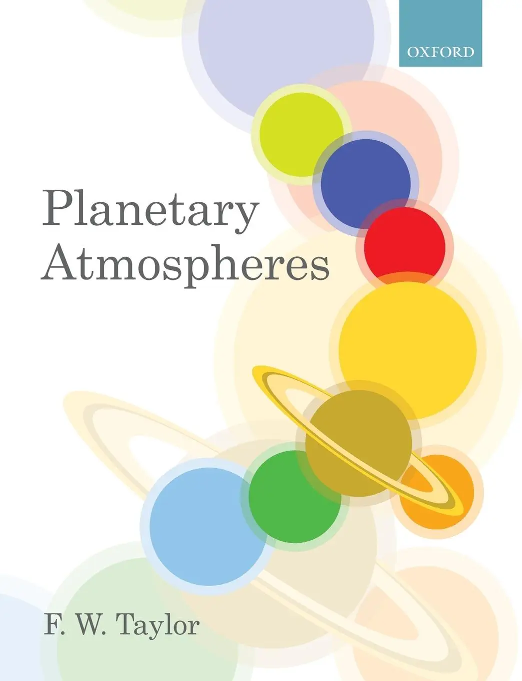 Cover: 9780199547418 | Planetary Atmospheres | F W Taylor | Taschenbuch | Englisch | 2010