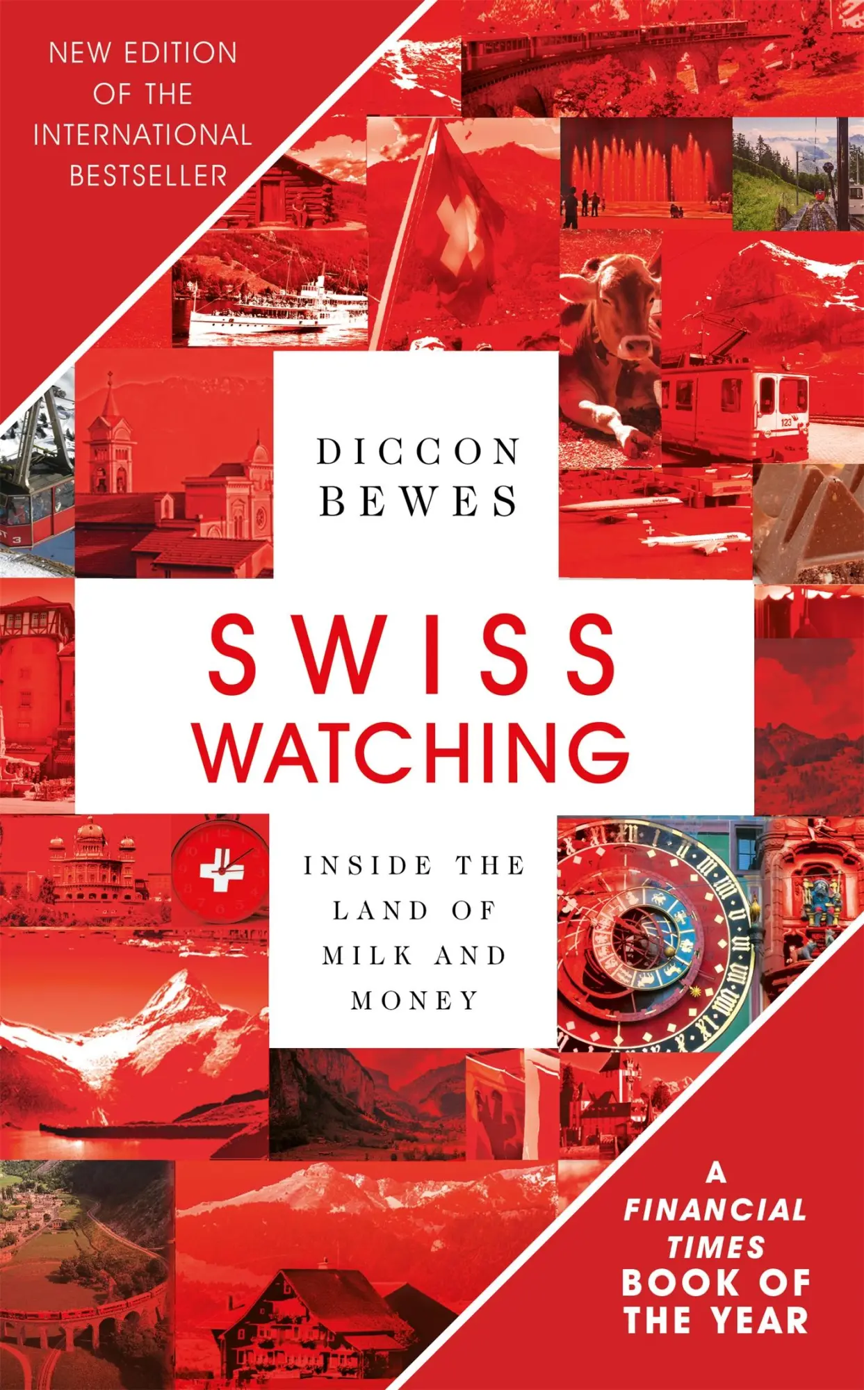 Cover: 9781473677418 | Swiss Watching | Inside the Land of Milk and Money | Diccon Bewes