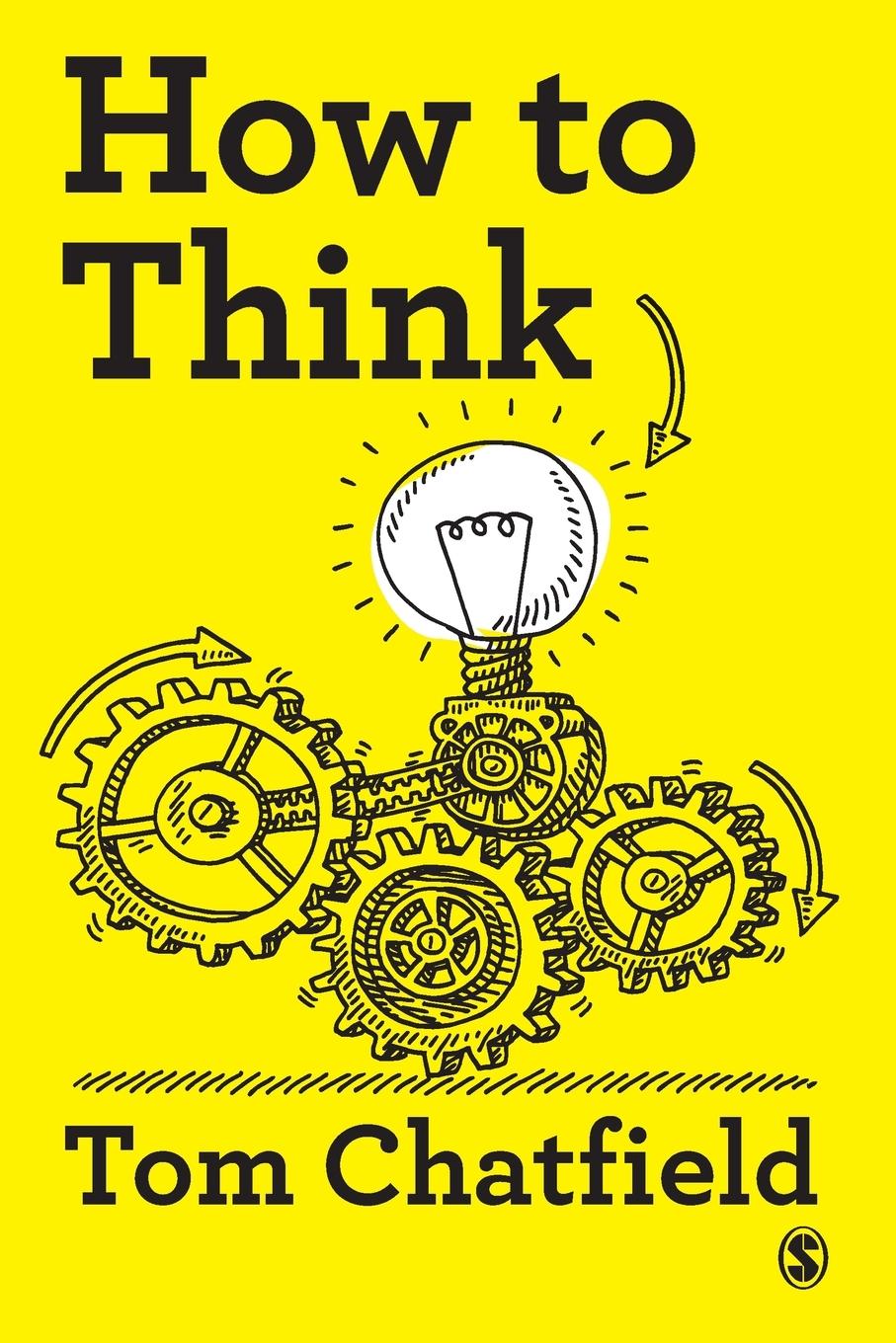 Cover: 9781529727418 | How to Think | Your Essential Guide to Clear, Critical Thought | Buch