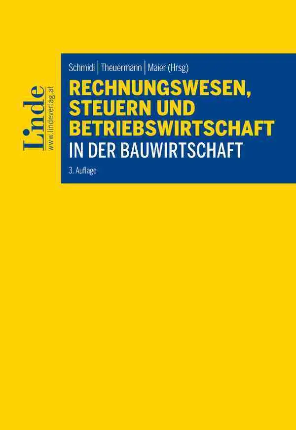 Cover: 9783707347418 | Rechnungswesen, Steuern und Betriebswirtschaft in der Bauwirtschaft
