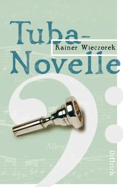 Cover: 9783937717418 | Tuba-Novelle | Rainer Wieczorek | Buch | 120 S. | Deutsch | 2010