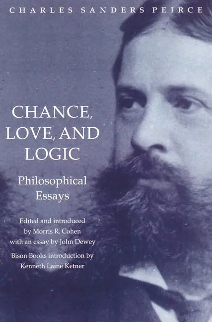 Cover: 9780803287518 | Chance, Love, and Logic | Charles Sanders Peirce | Taschenbuch | 1998