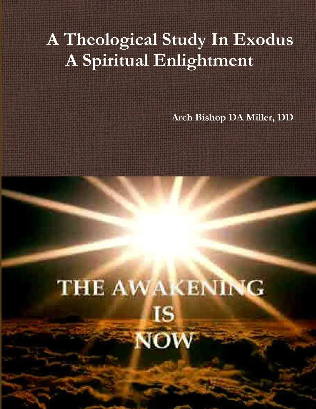Cover: 9781105447518 | A Theological Study In Exodus | DD Arch Bishop DA Miller | Taschenbuch