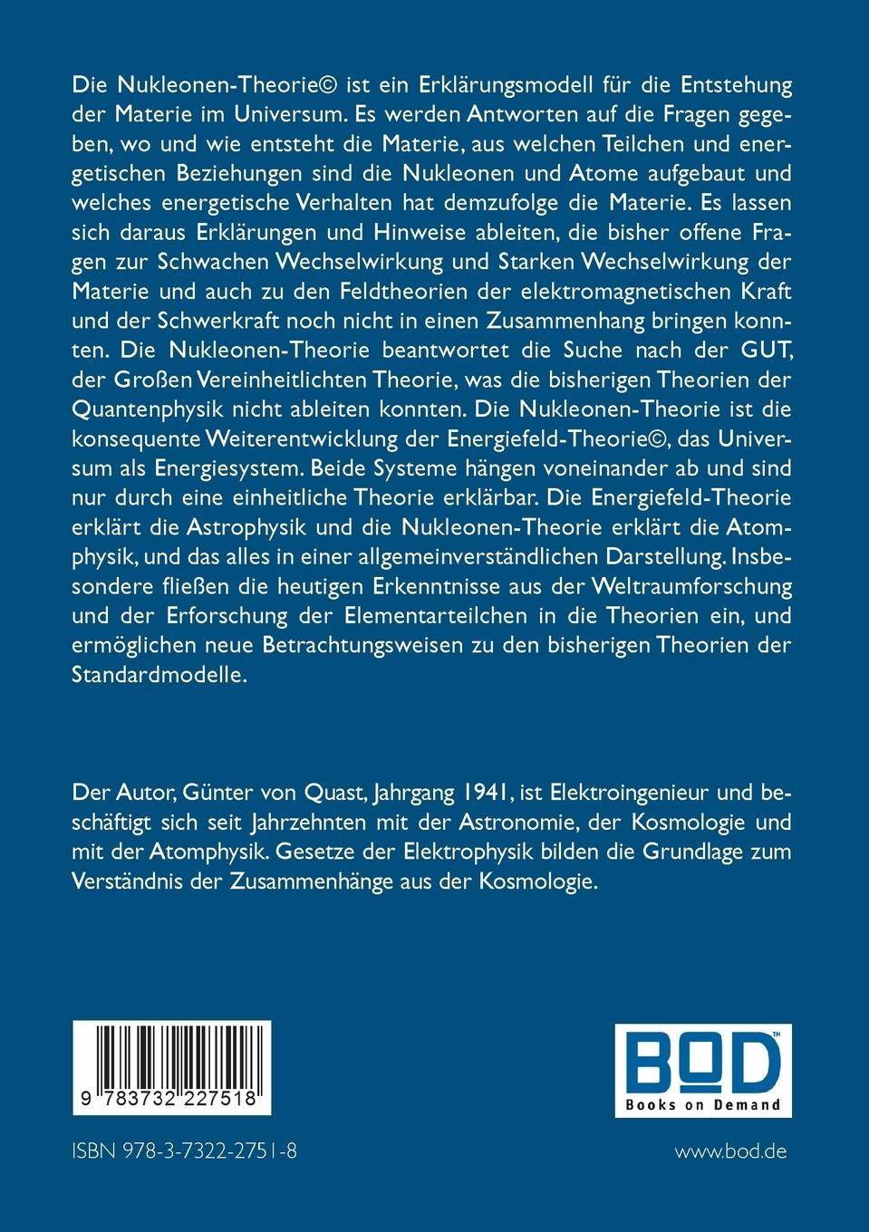 Rückseite: 9783732227518 | Die Nukleonen-Theorie | Vom Makrokosmos zum Mikrokosmos | Quast | Buch