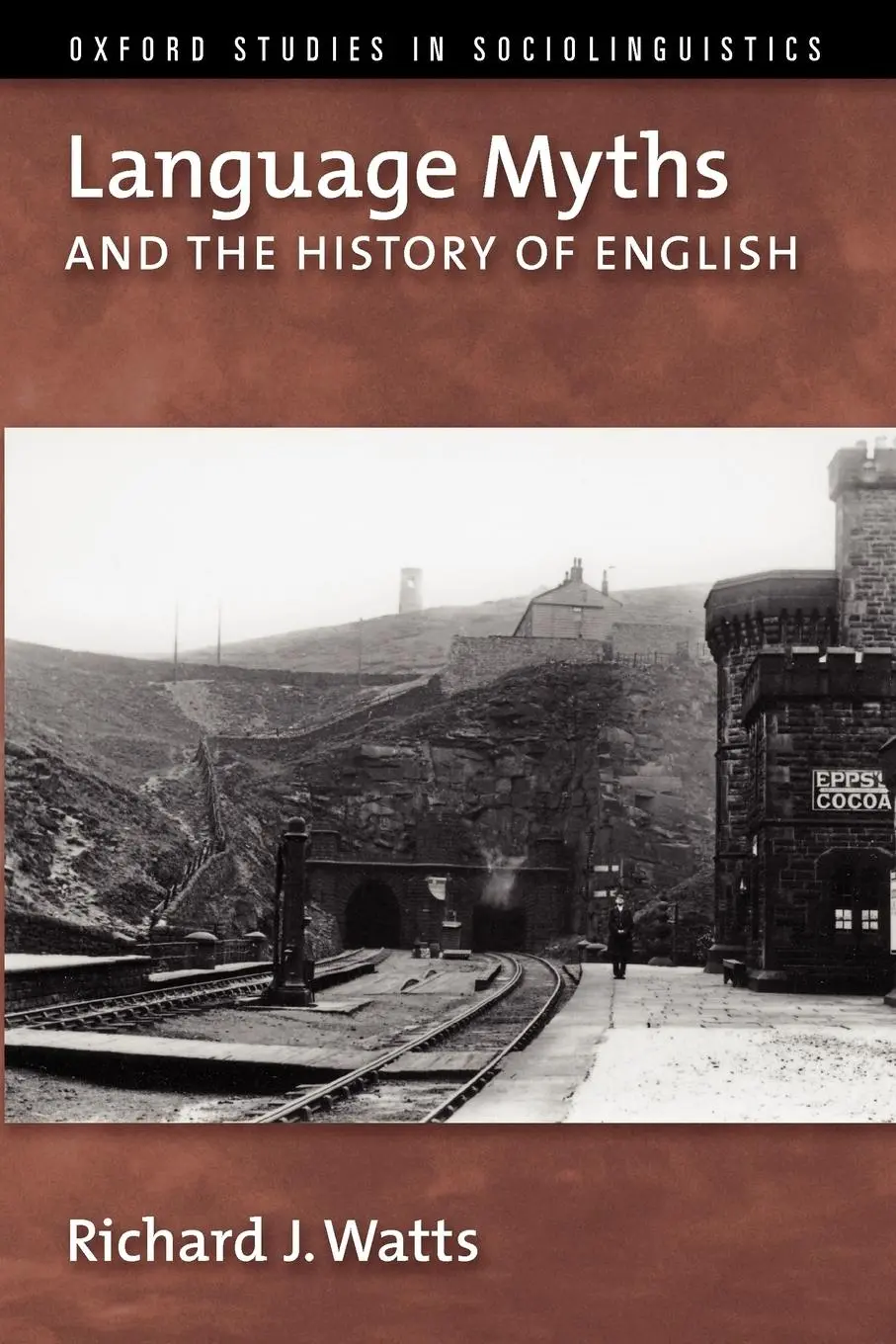 Cover: 9780195327618 | Language Myths and the History of English | Richard J. Watts | Buch