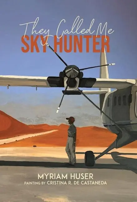 Cover: 9780228847618 | They Called Me Sky Hunter | Myriam Huser | Buch | Gebunden | Englisch