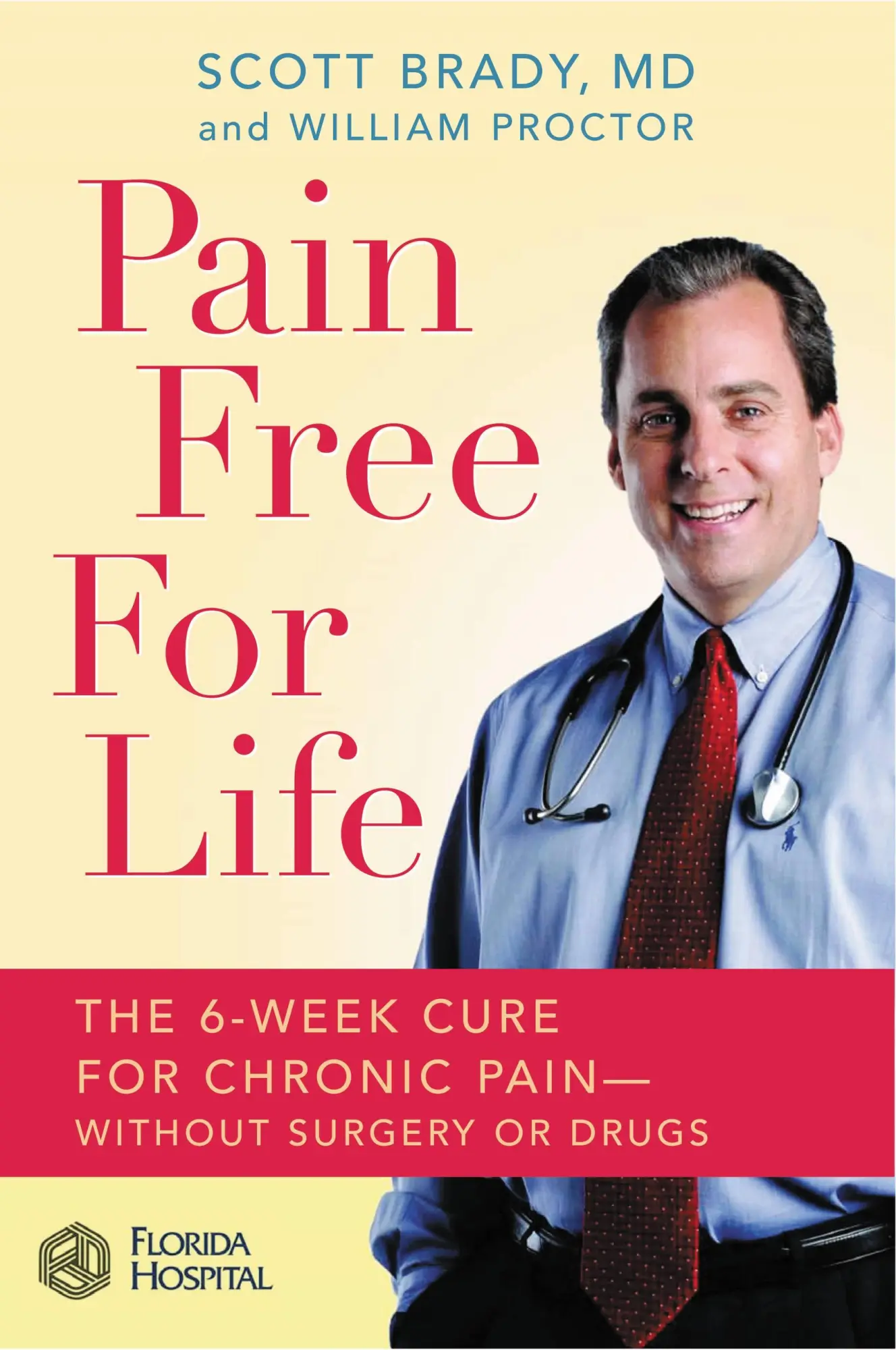 Cover: 9780446577618 | Pain Free for Life | Scott Brady MD (u. a.) | Buch | Englisch | 2006