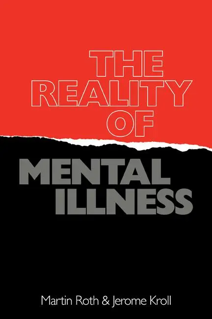 Cover: 9780521337618 | The Reality of Mental Illness | Martin Roth (u. a.) | Taschenbuch