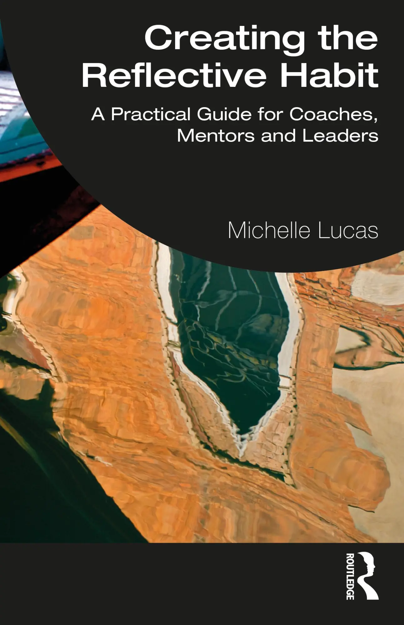 Cover: 9781032317618 | Creating the Reflective Habit | Michelle Lucas | Taschenbuch | 2023
