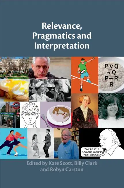 Cover: 9781108407618 | Relevance, Pragmatics and Interpretation | Kate Scott (u. a.) | Buch
