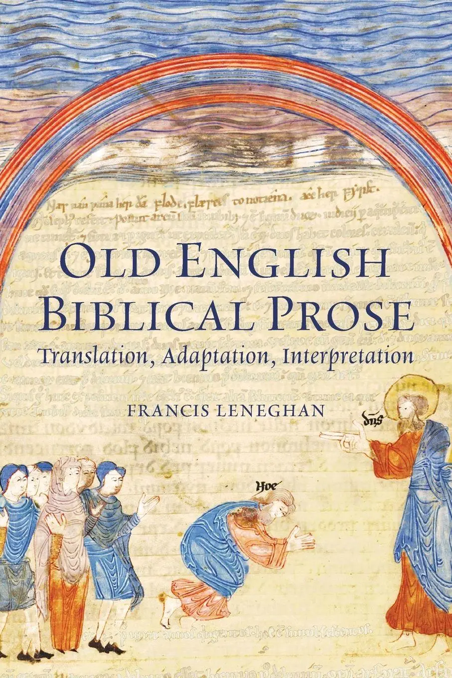 Cover: 9781843847618 | Old English Biblical Prose | Translation, Adaptation, Interpretation