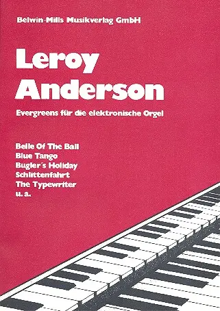 Cover: 9990050577618 | Leroy Anderson: Evergreens für E-Orgel | Leroy Anderson