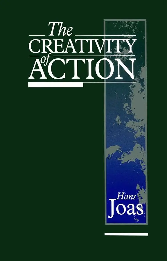 Cover: 9780745617718 | The Creativity of Action | Hans Joas | Taschenbuch | Englisch | 1996