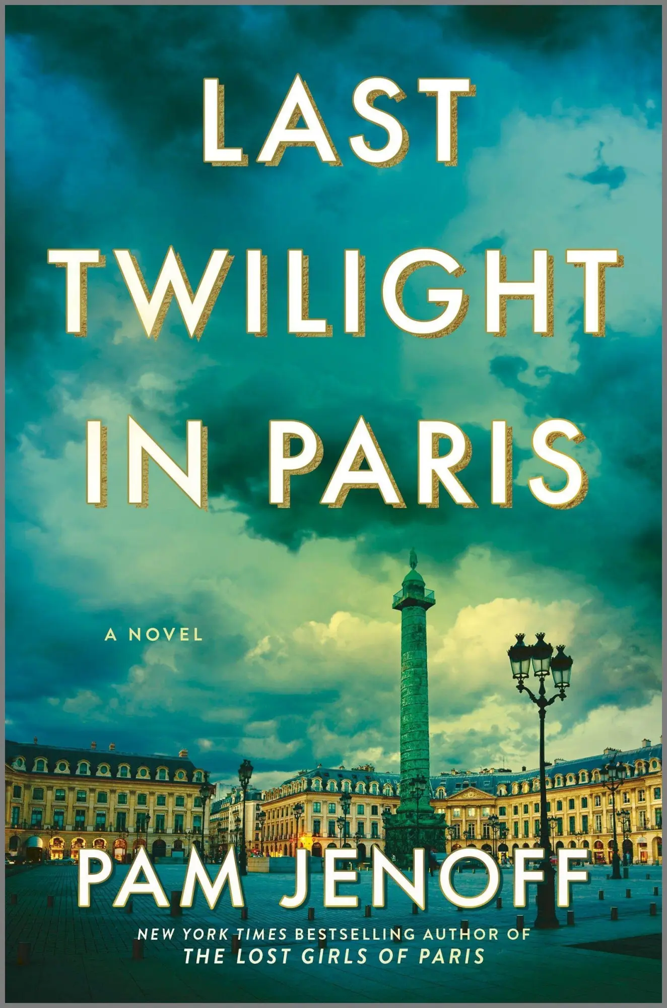 Cover: 9780778387718 | Last Twilight in Paris | A Novel | Pam Jenoff | Taschenbuch | 336 S.