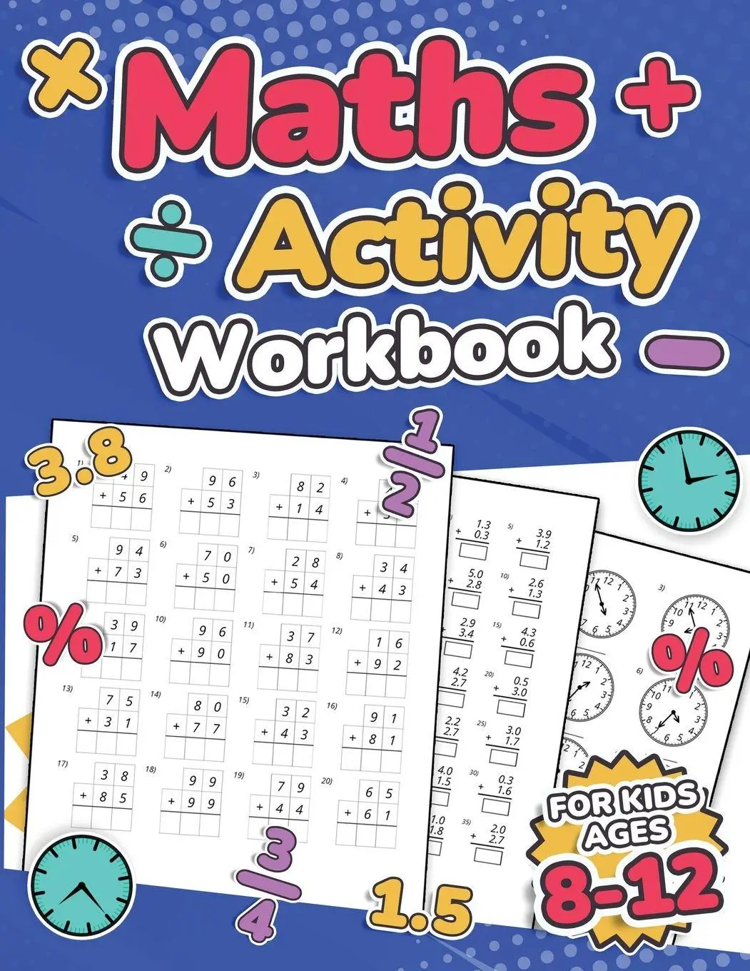 Cover: 9781739437718 | Maths Activity Workbook For Kids Ages 8-12 Addition, Subtraction,...