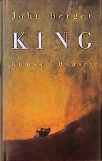 Cover: 9783446197718 | King | Roman. Aus d. Engl. v. Hans-Jürgen Balmes | John Berger | Buch