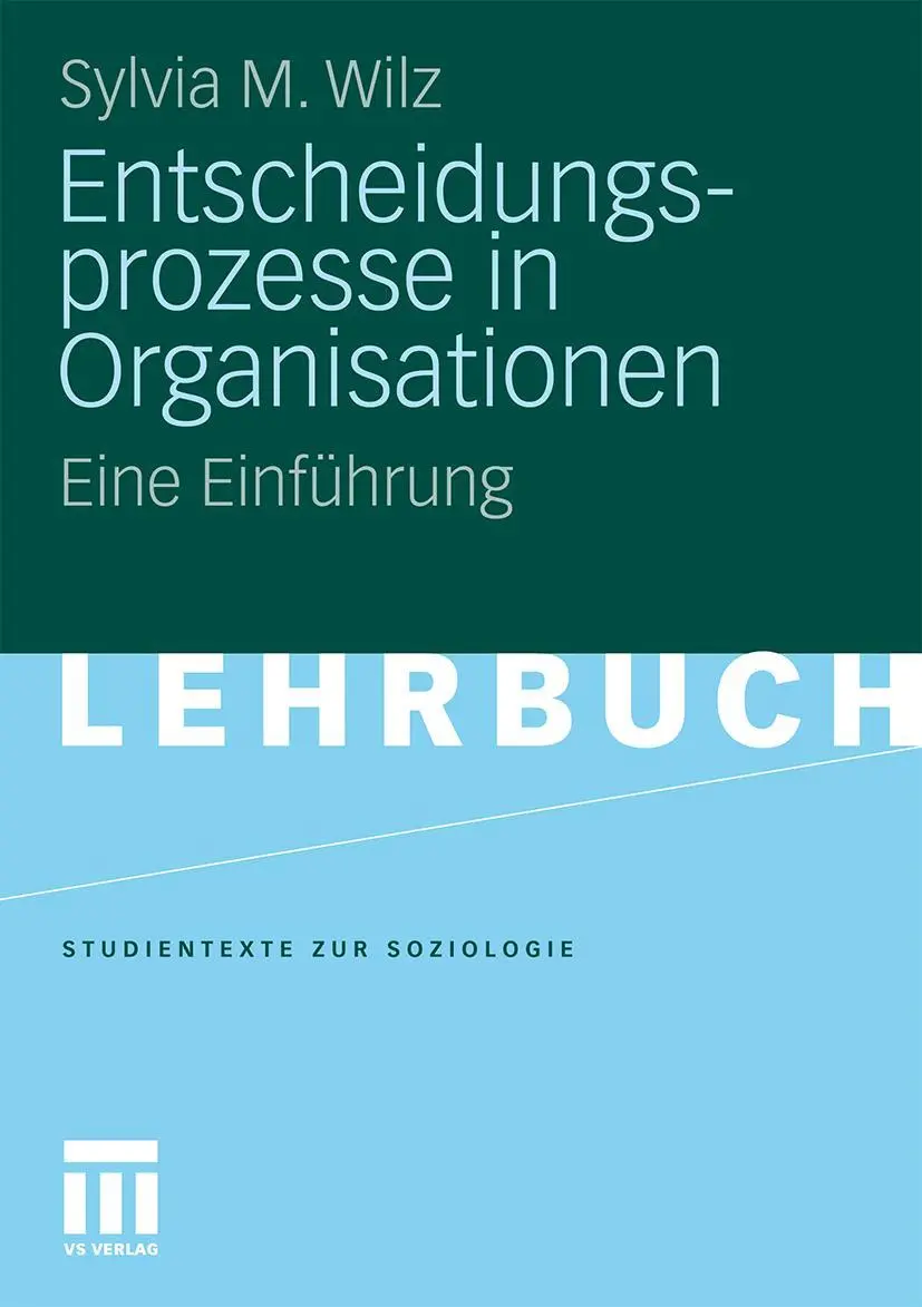 Cover: 9783531167718 | Entscheidungsprozesse in Organisationen | Eine Einführung | Wilz
