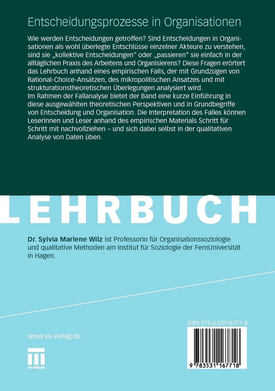 Rückseite: 9783531167718 | Entscheidungsprozesse in Organisationen | Eine Einführung | Wilz