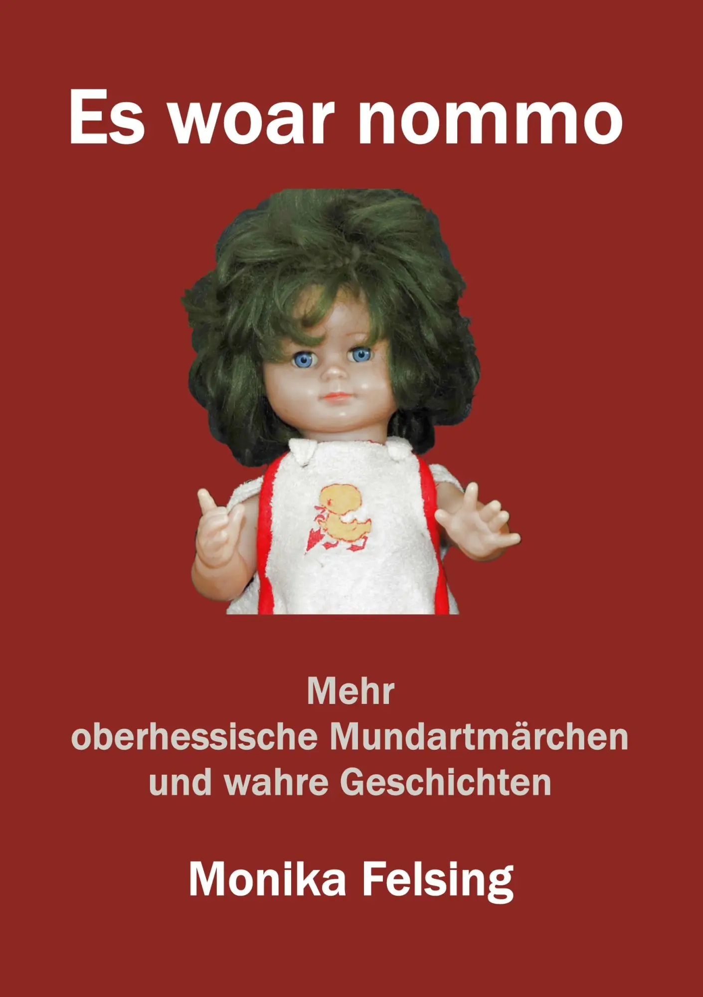 Cover: 9783769317718 | Es woar nommo | Monika Felsing | Taschenbuch | Paperback | 252 S.