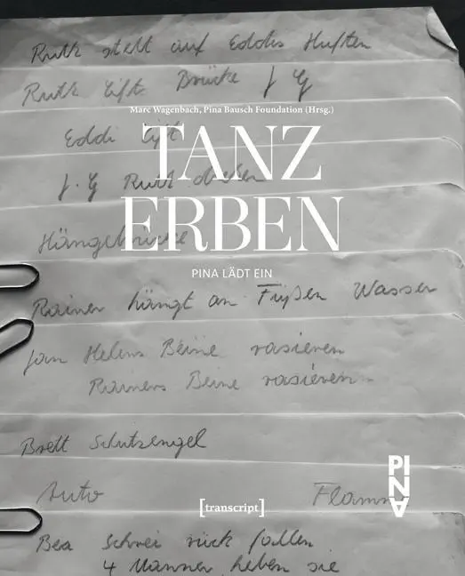 Cover: 9783837627718 | Tanz erben | Pina lädt ein, Kultur- und Medientheorie | Marc Wagenbach