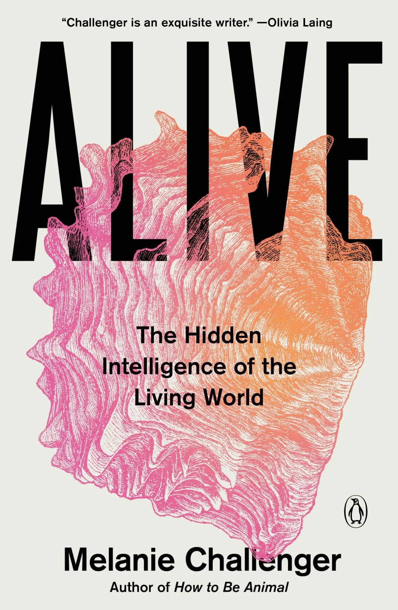 Cover: 9780143137818 | Alive | The Hidden Intelligence of the Living World | Challenger