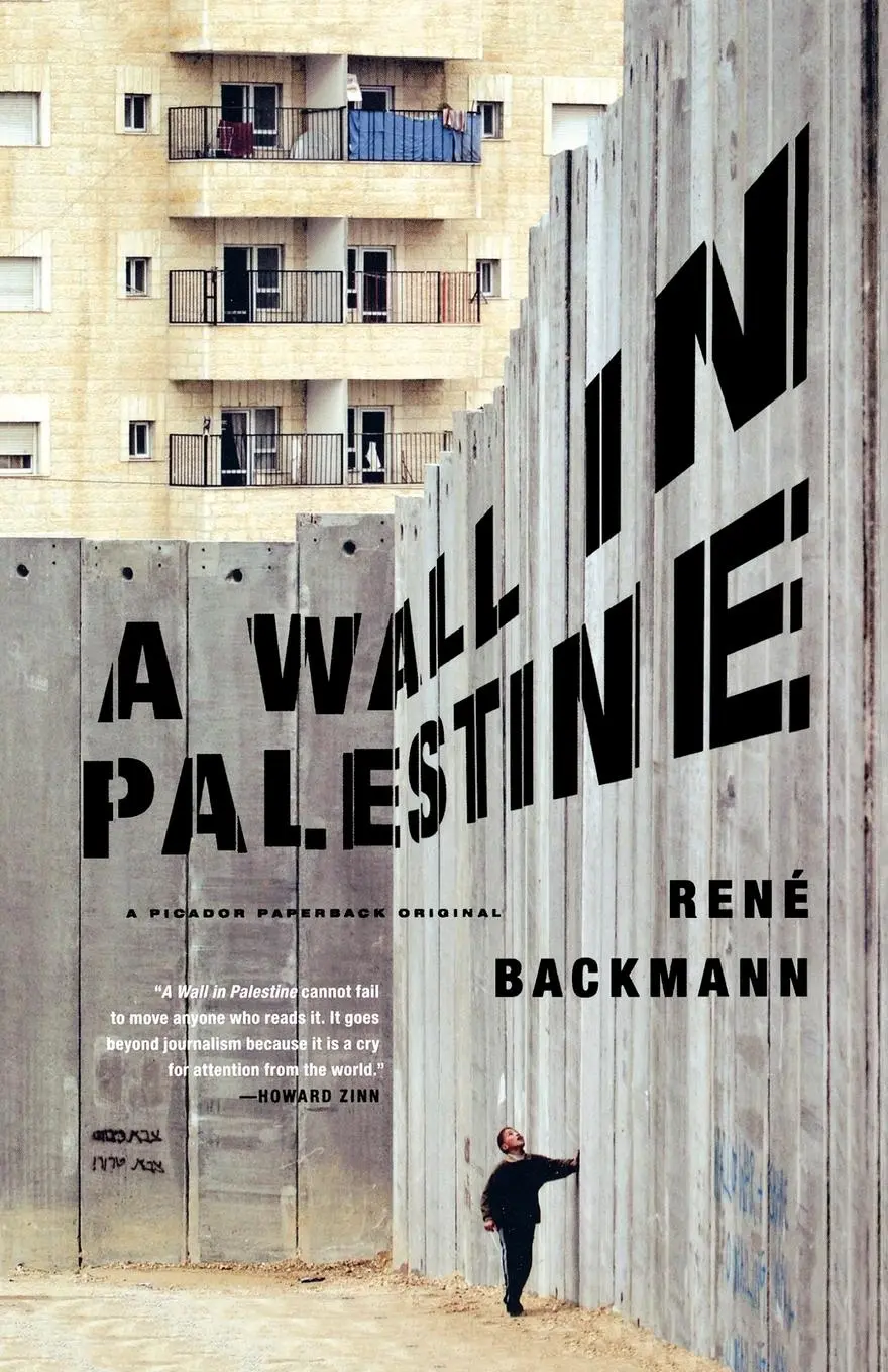 Cover: 9780312427818 | A Wall in Palestine | Rene Backman | Taschenbuch | 274 S. | Englisch