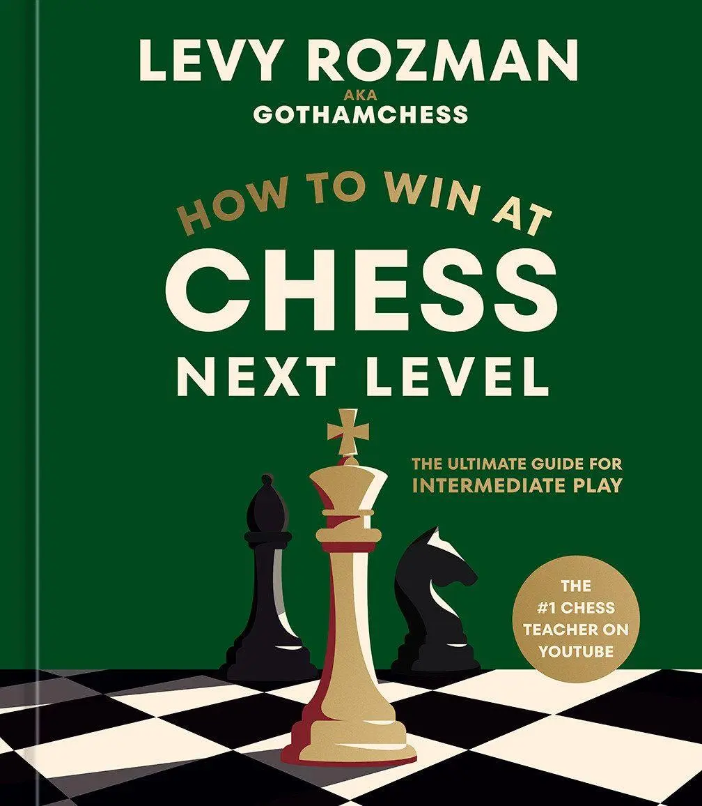 Cover: 9780593837818 | How to Win at Chess, Next Level | Levy Rozman | Buch | Englisch | 2026