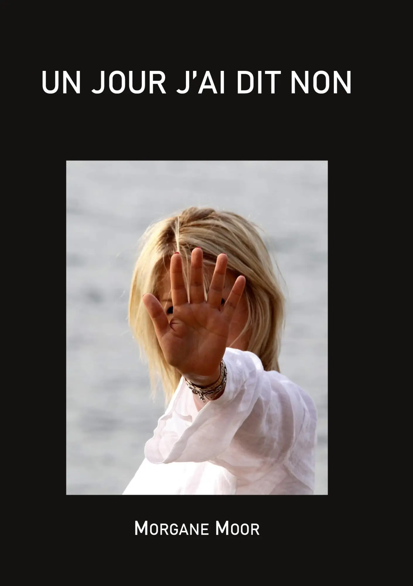 Cover: 9782322437818 | Un jour j'ai dit non | Morgane Moor | Taschenbuch | Französisch | 2022