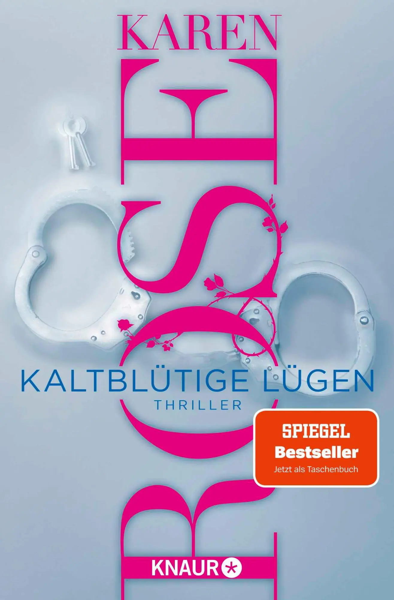 Cover: 9783426217818 | Kaltblütige Lügen | Karen Rose | Taschenbuch | 544 S. | Deutsch | 2024 Cover: 9783426217818 | Kaltblütige Lügen | Karen Rose | Taschenbuch | 544 S. | Deutsch | 2024