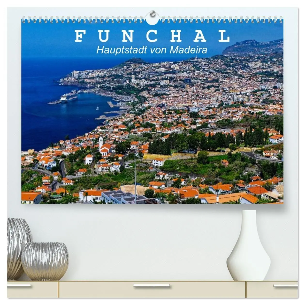 Cover: 9783457767818 | Funchal - Die Hauptstadt von Madeira (hochwertiger Premium...