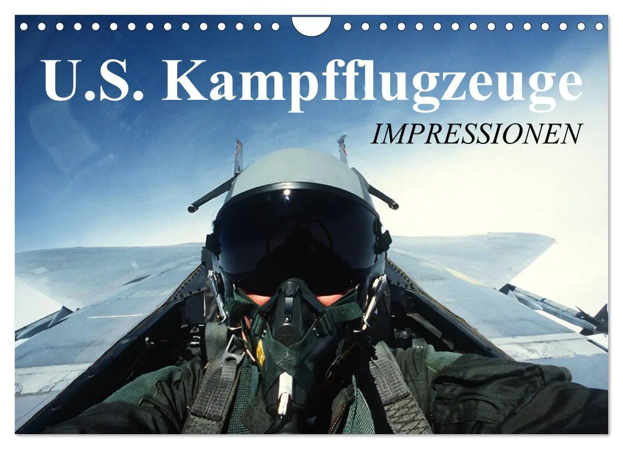 Cover: 9783516237818 | U.S. Kampfflugzeuge. Impressionen (Wandkalender 2026 DIN A4 quer),...