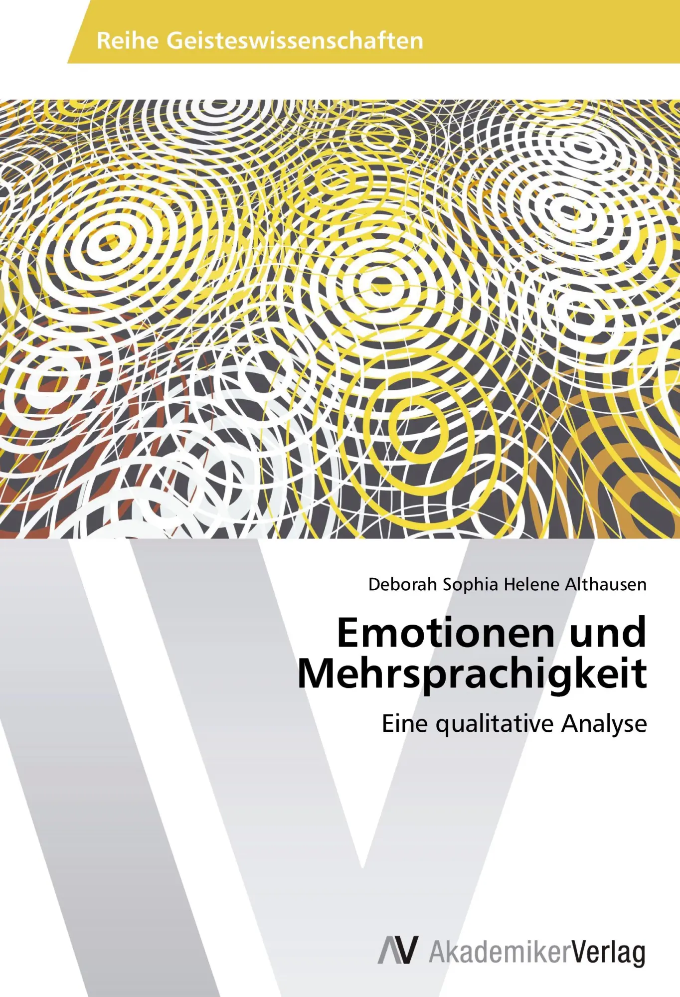 Cover: 9783639477818 | Emotionen und Mehrsprachigkeit | Eine qualitative Analyse | Althausen