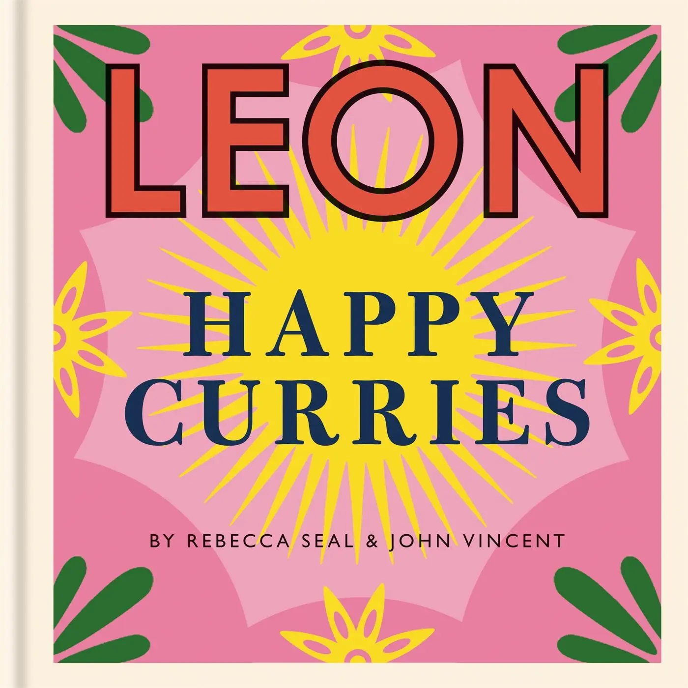 Cover: 9781840917918 | Happy Leons: Leon Happy Curries | John Vincent (u. a.) | Buch | 2019